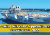 COCHIN SHIPYARD LIMITED Apprenticeship Recruitment 2022