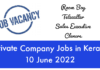 Private Company Jobs in Kerala – All Kerala Jobs 2022 June 10