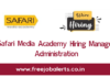 Safari Media Academy Hiring Manager Administration