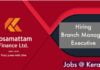 Kosamattam Finance Branch Manager & Branch Executive
