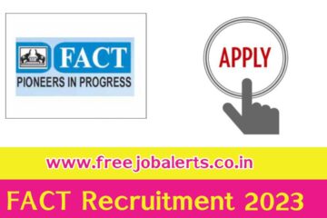 FACT (THE FERTILISERS AND CHEMICALS TRAVANCORE) Recruitment 2023 | Last date: 16 May 2023