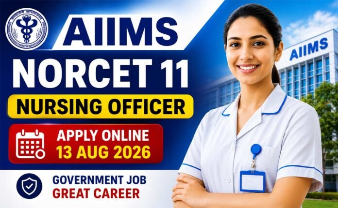 AIIMS-NORCET-11-Recruitment AIIMS NORCET 11 Recruitment 2026